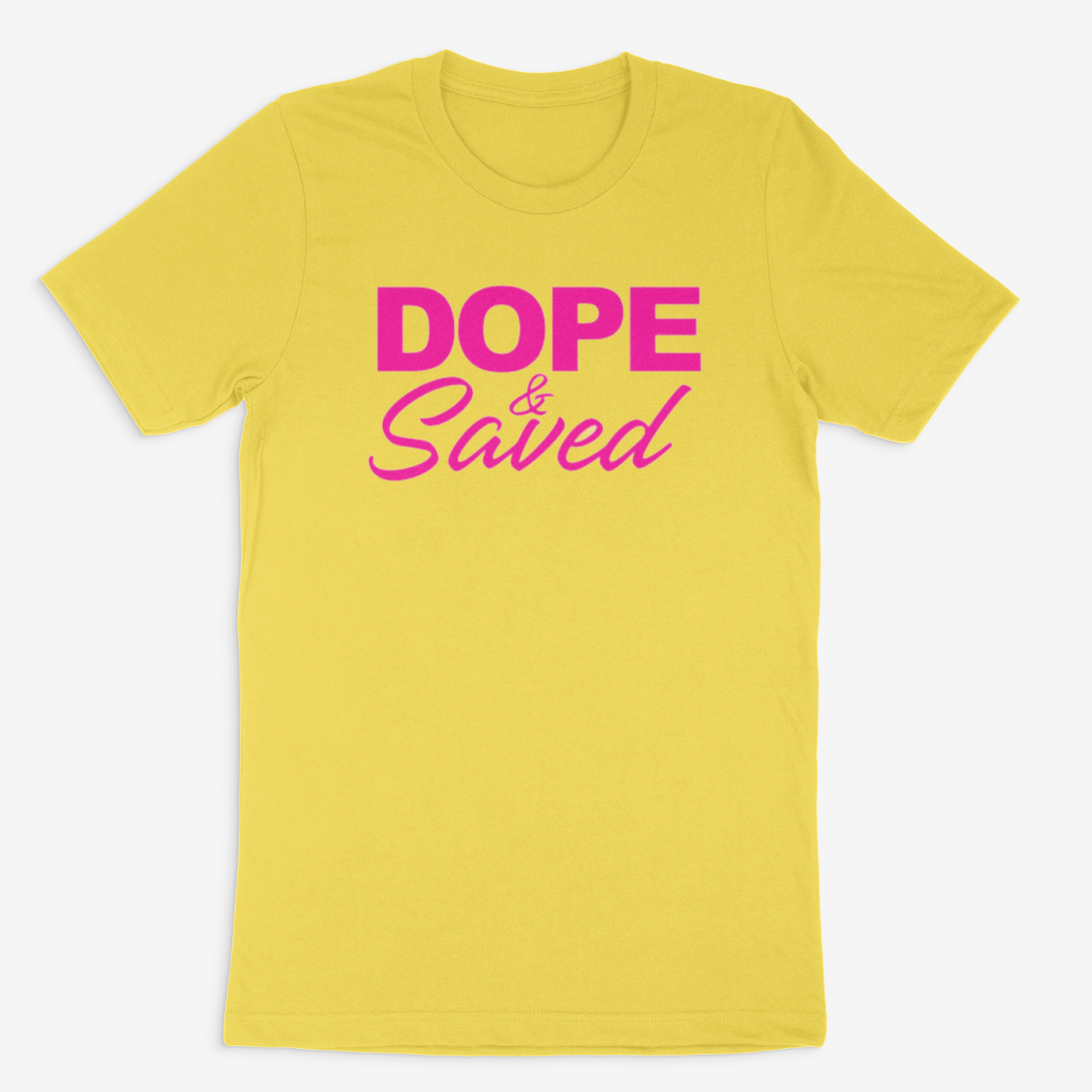 Dope and Saved Tee (Pink)