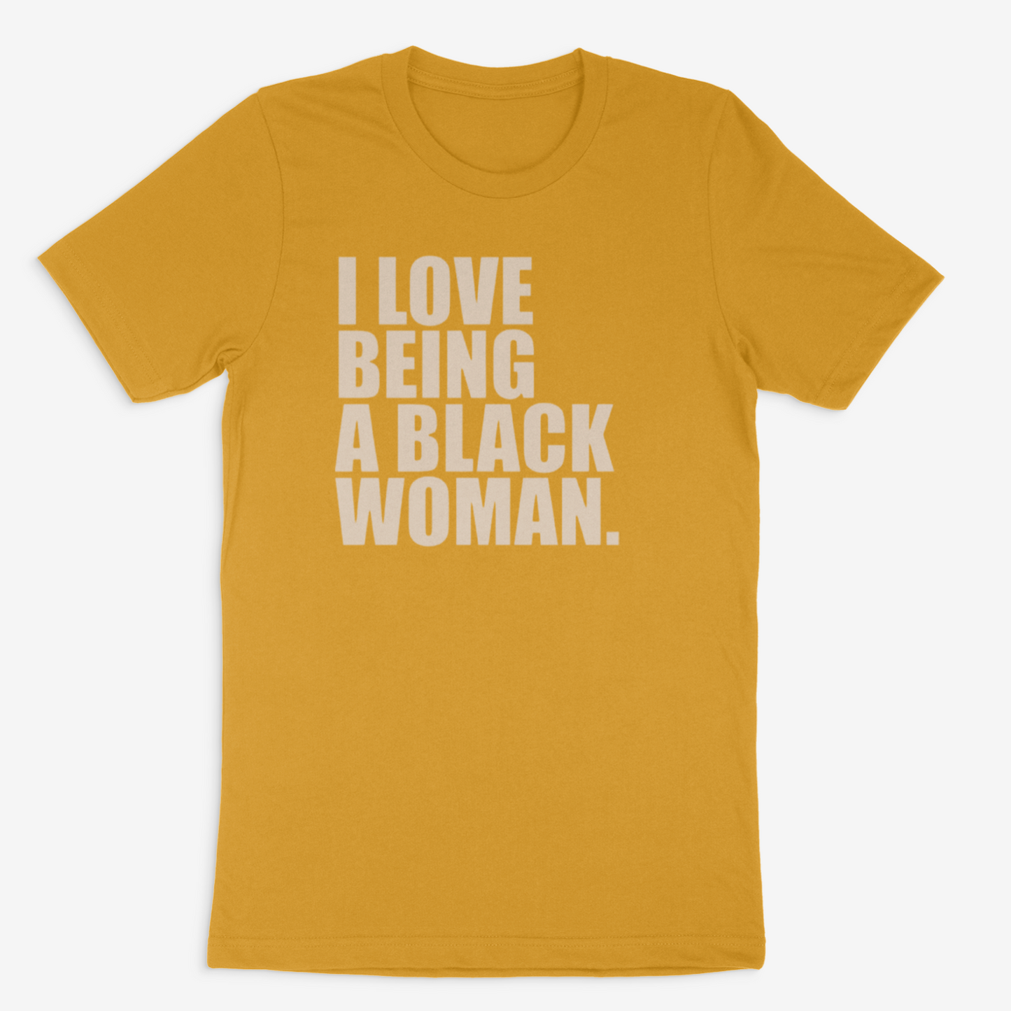 I Love Being A Black Woman Tee (Natural)