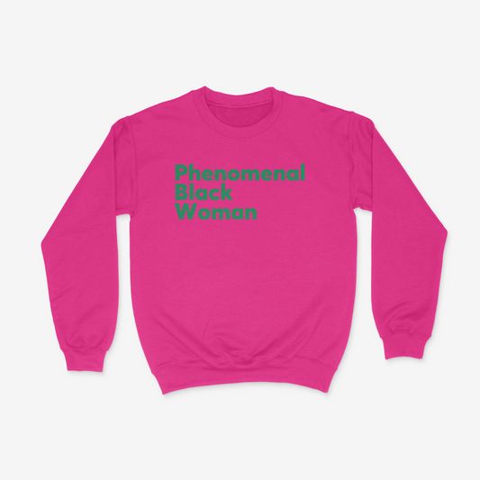 Phenomenal Black Woman Crewneck (Green)