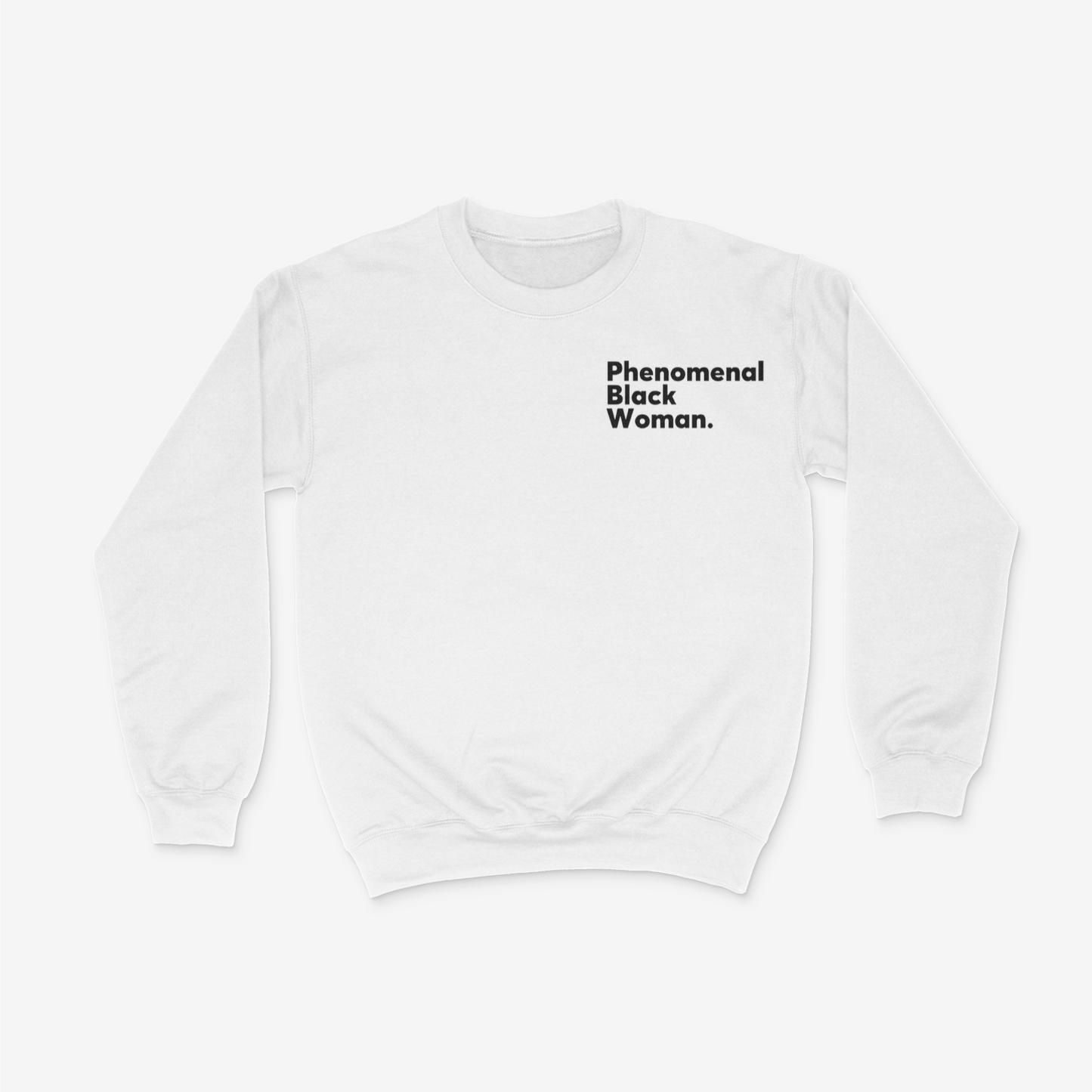 Phenomenal Black Woman ( Corner Print) Crewneck