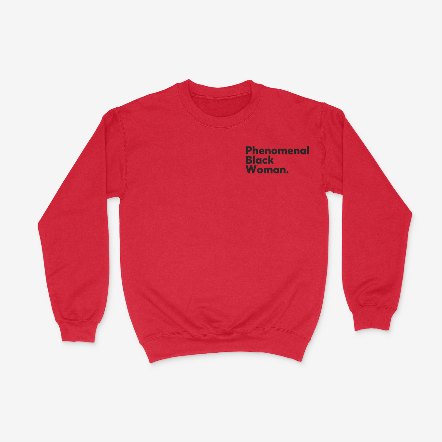 Phenomenal Black Woman ( Corner Print) Crewneck