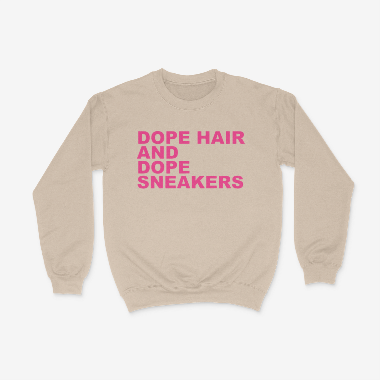 Dope Hair and Dope Sneakers Crewneck (Pink)