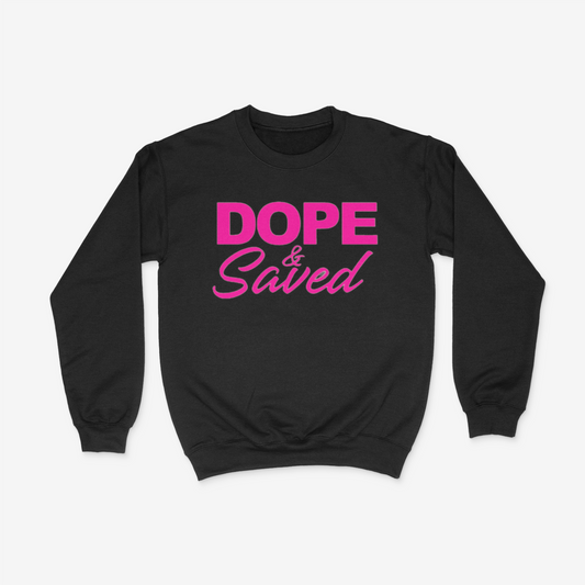 Dope & Saved Crewneck (Pink)