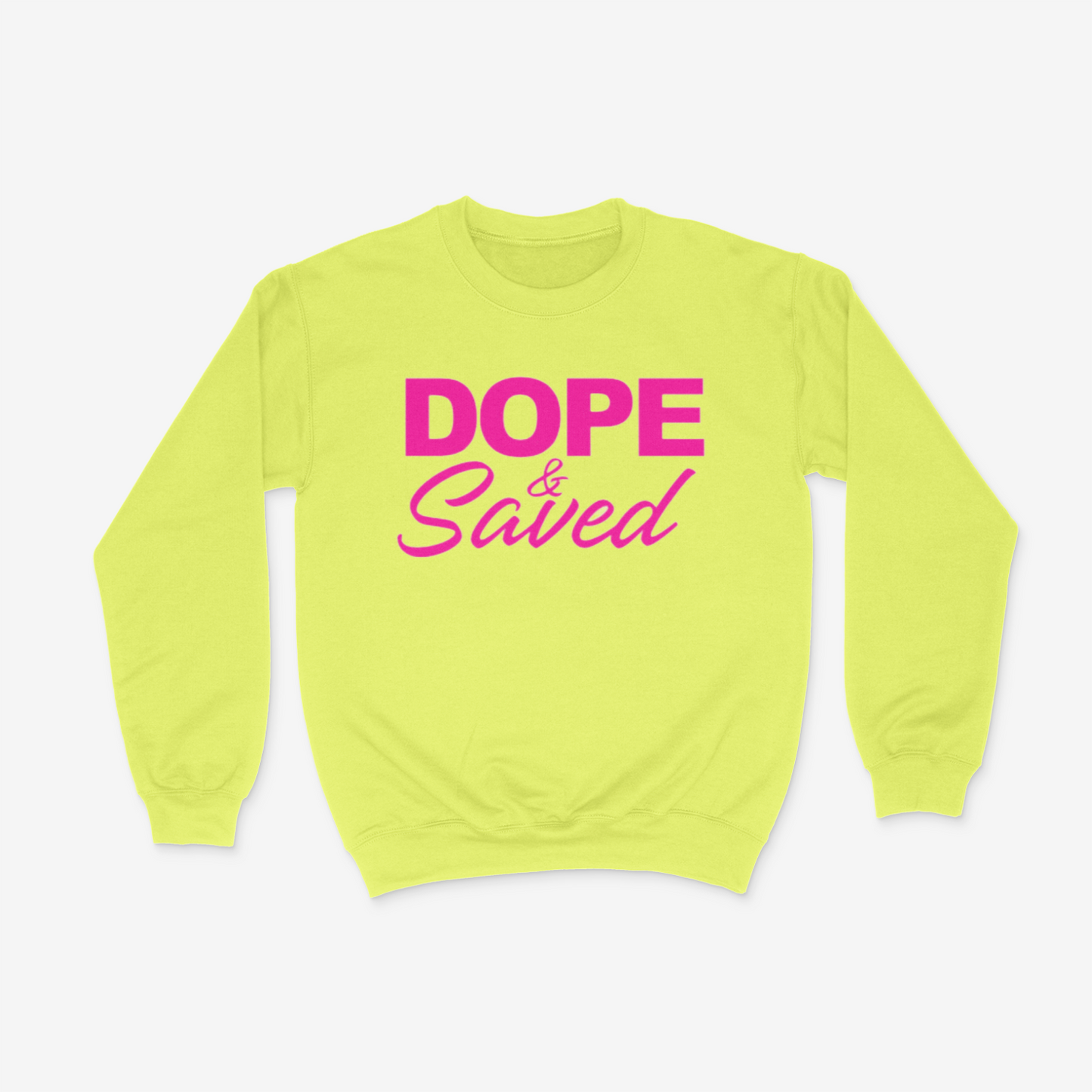 Dope & Saved Crewneck (Pink)