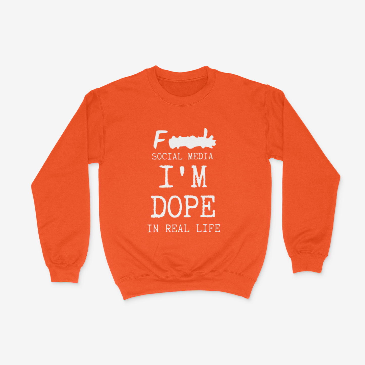 I'm Dope in Real Life Crewneck