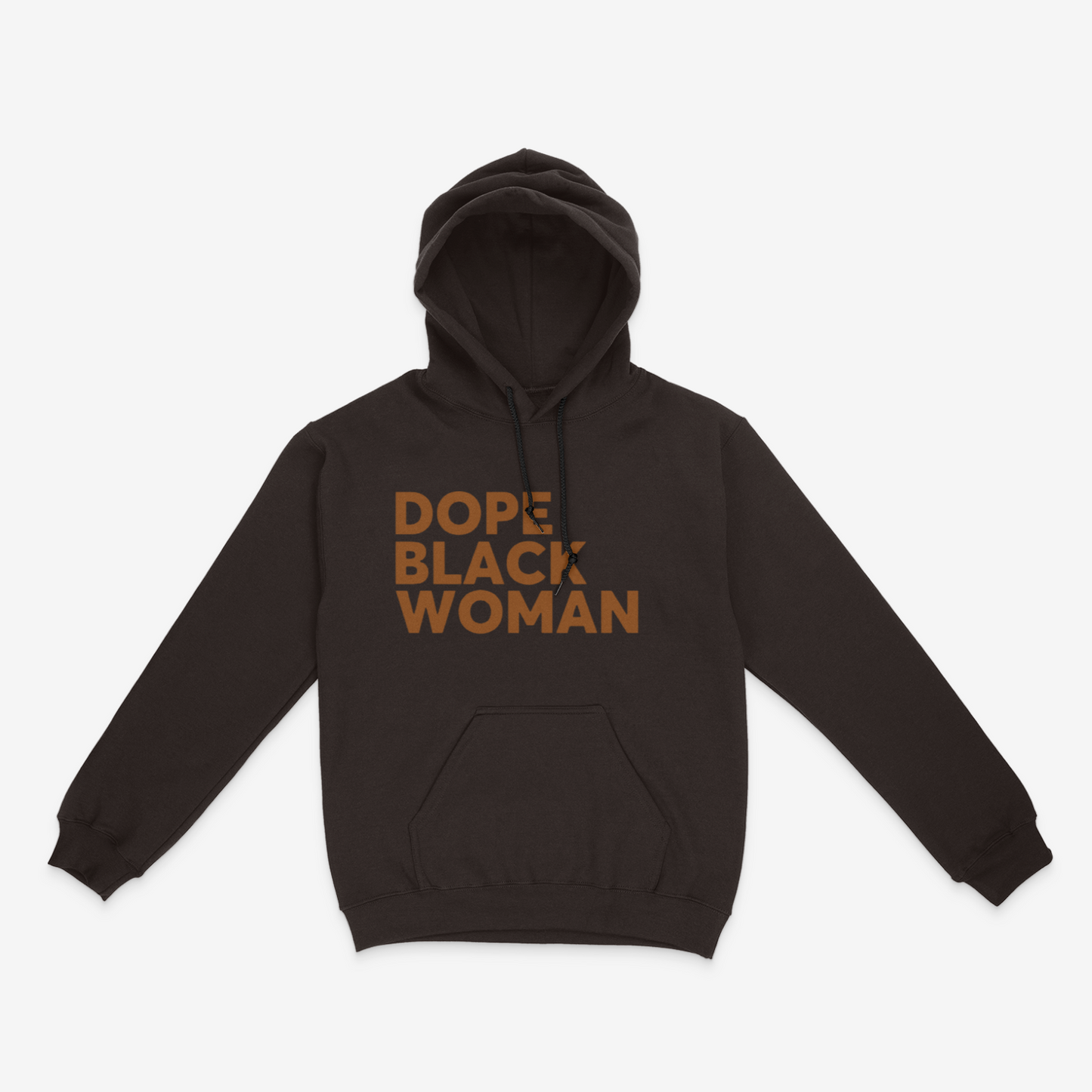 Dope Black Woman Hoodie ( Light Brown)