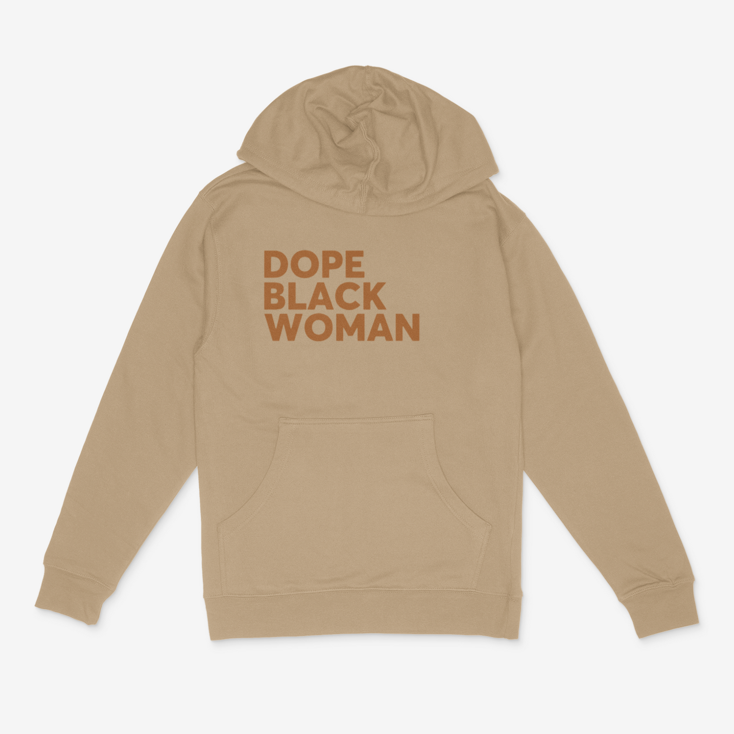 Dope Black Woman Hoodie ( Light Brown)