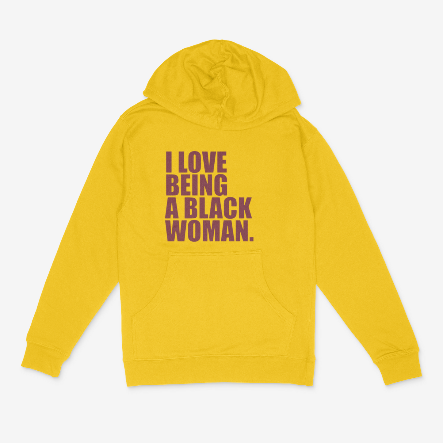 I Love Being A Black Woman ( Maroon)  Hoodie