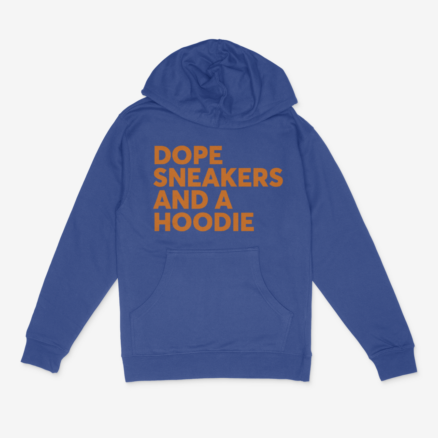 Dope Sneakers and A Hoodie ( Texas Orange)