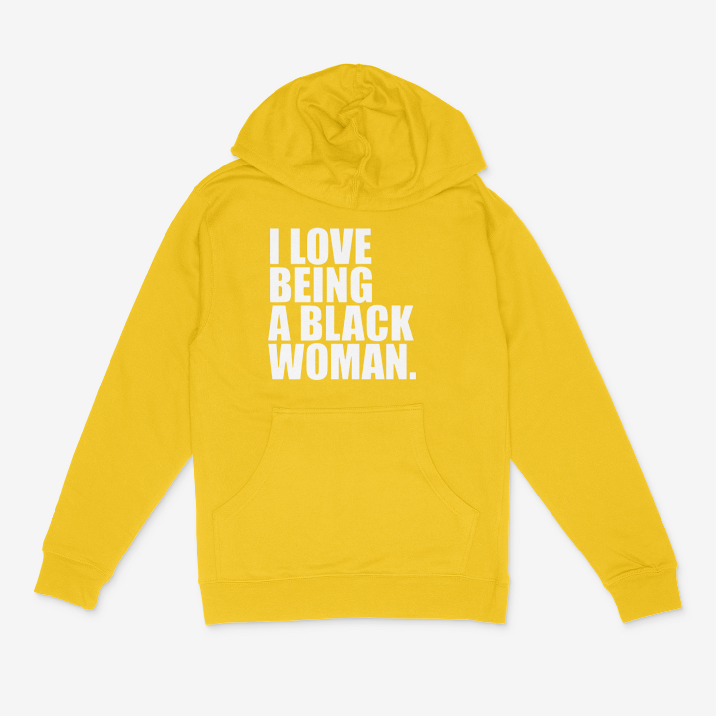 I Love Being A Black Woman Hoodie