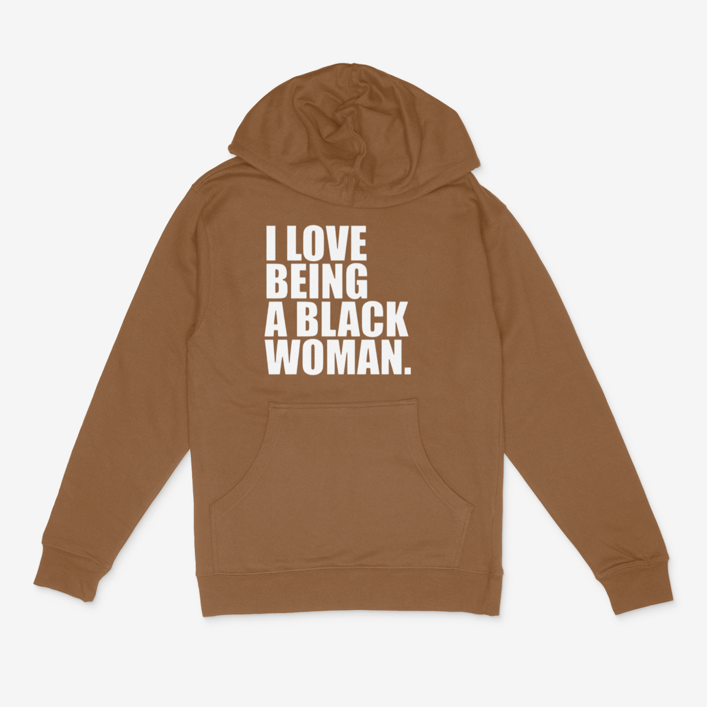 I Love Being A Black Woman Hoodie