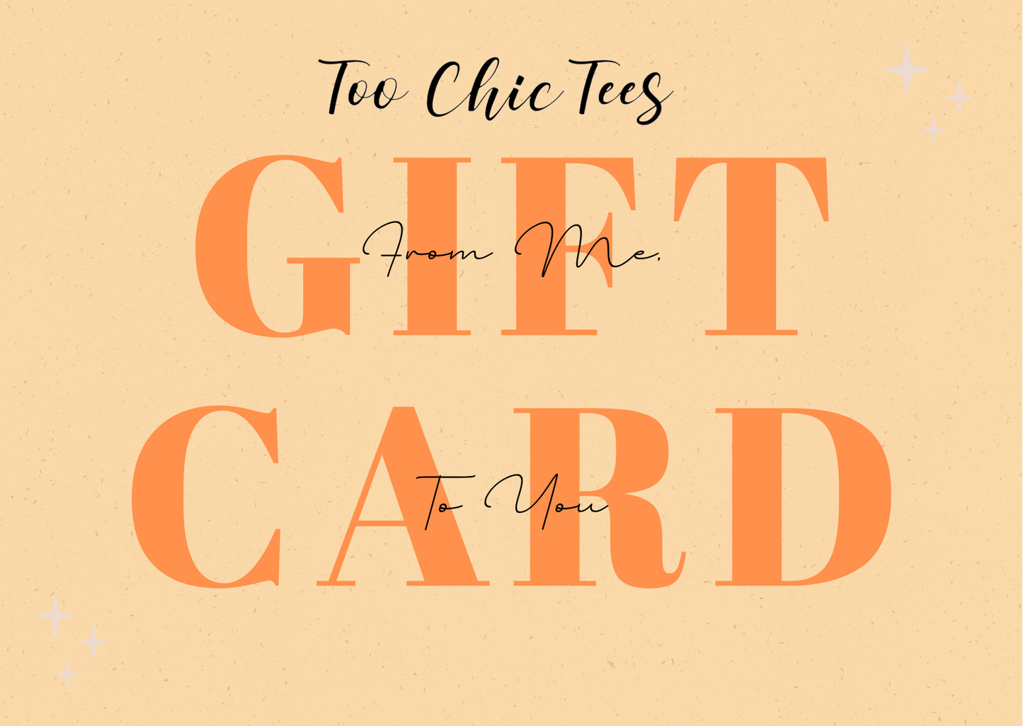 Too Chic Tee Gift Card